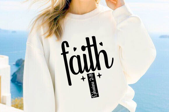 Faith SVG Graphics for T-Shirt Designs
