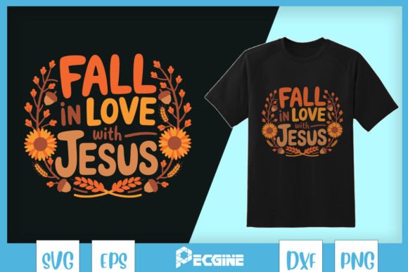 Fall in Love with Jesus Thanksgiving SVG Graphics
