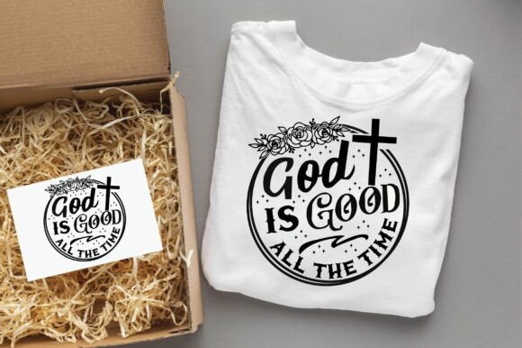 GOD is GOOD ALL the TIME Christian Svg Graphics