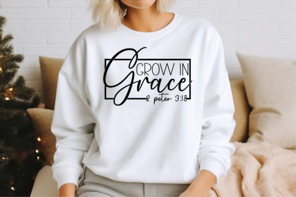 Grow in Grace 2 Peter 3 18 Graphics & T-Shirt Designs