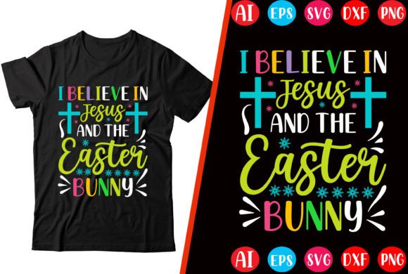 I Believe in Jesus and the Easter Bunny Graphics