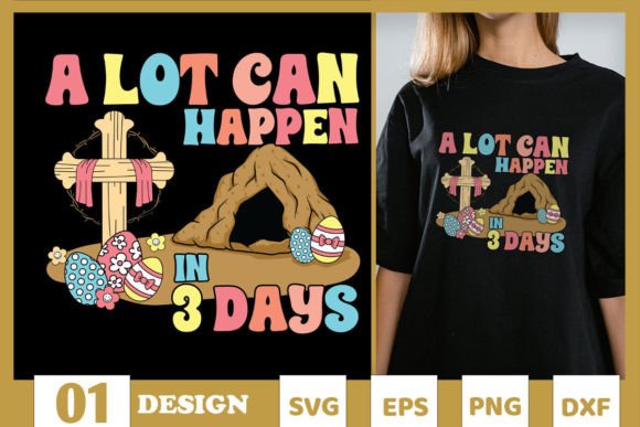 Jesus a Lot Happens in 3 Days Easter SVG Review