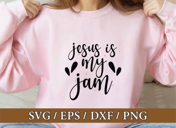 Jesus is My Jam: Christian Graphics & T-Shirt Designs