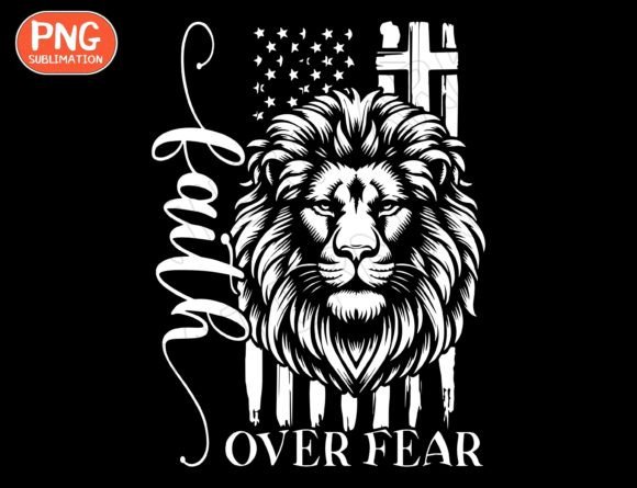 Jesus Png - Faith over Fear Lion Graphics & T-Shirt Designs