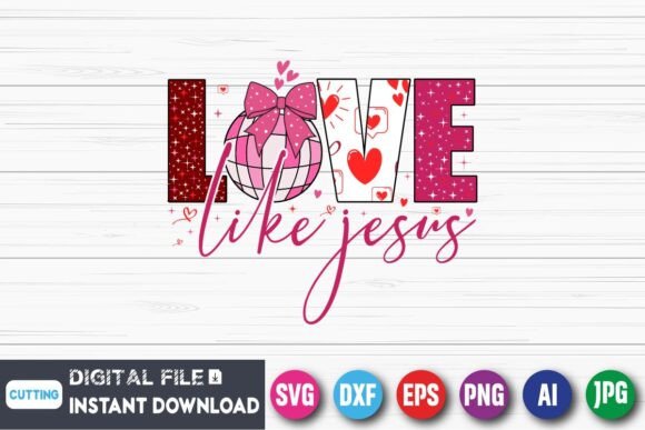 Love Like Jesus Retro Valentine Graphics & T-Shirt Designs