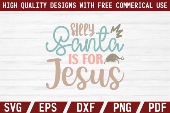 Silly Santa is for Jesus Craft SVG Review