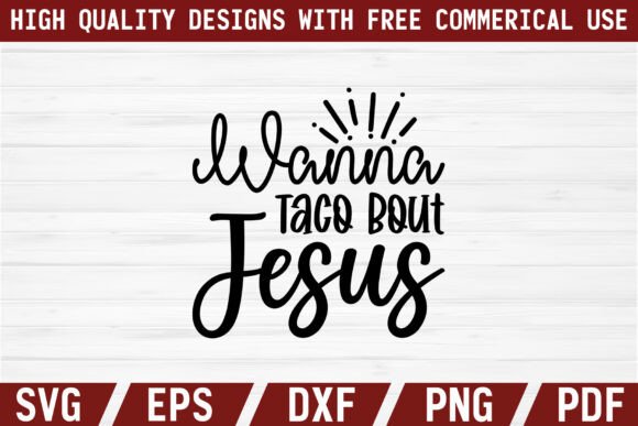 Wanna Taco Bout Jesus Craft SVG Review